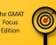 GMAT Focus Salient Features